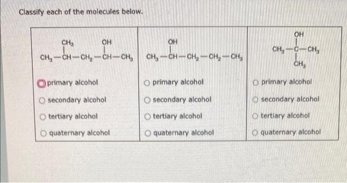 Solved Classify Each Of These Molecules Below Class