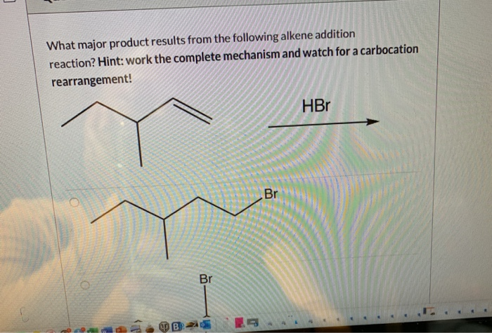 Solved What Major Product Results From The Following Alkene Chegg