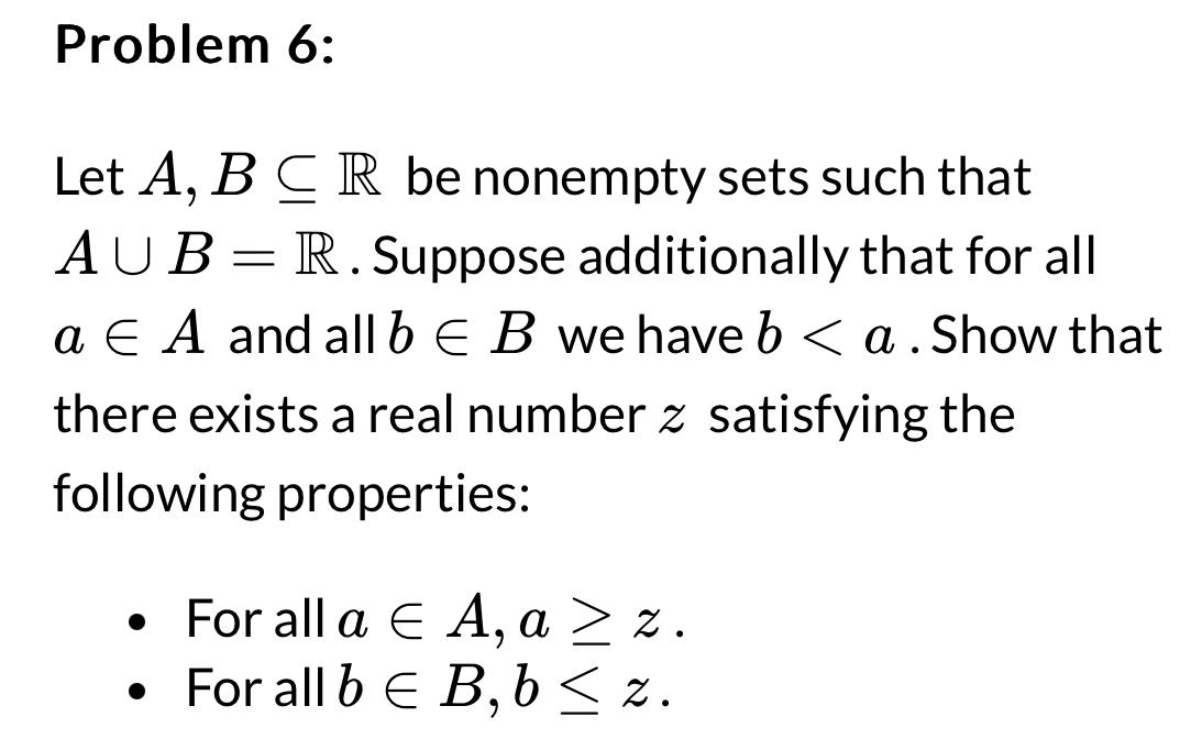 Solved Problem 6 Let A BsubeR Be Nonempty Sets Such That Chegg