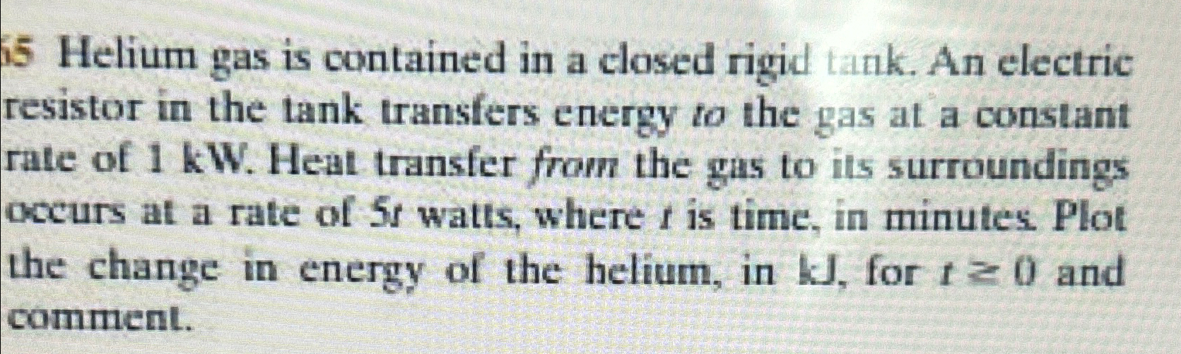 Solved 65 Helium Gas Is Contained In A Closed Rigid Tank Chegg