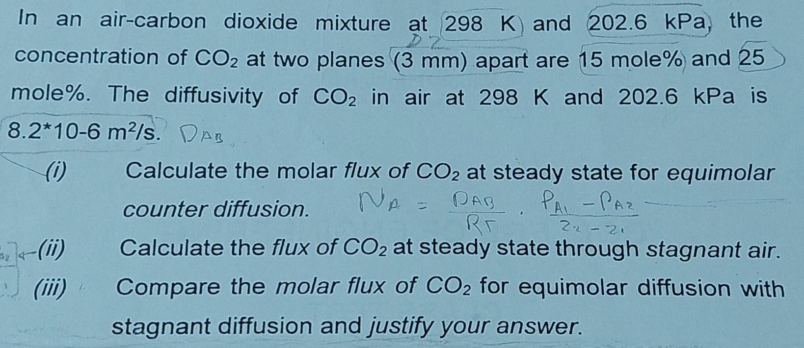 Solved In An Air Carbon Dioxide Mixture At K And Chegg