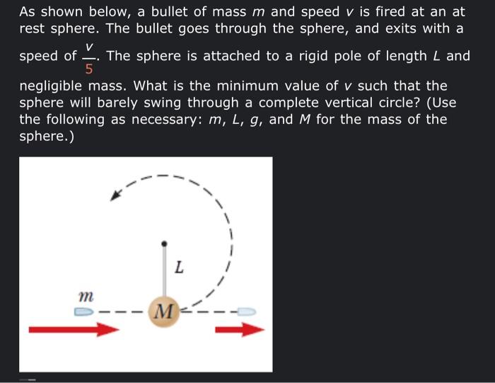 Solved As Shown Below A Bullet Of Mass M And Speed V Is Chegg