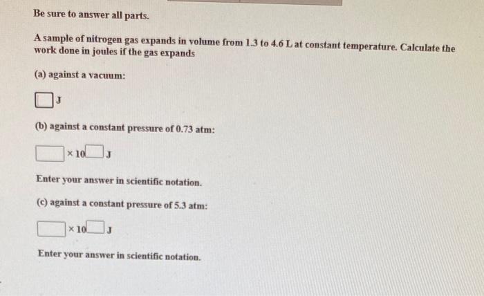 Solved A Sample Of Nitrogen Gas Expands In Volume From Chegg