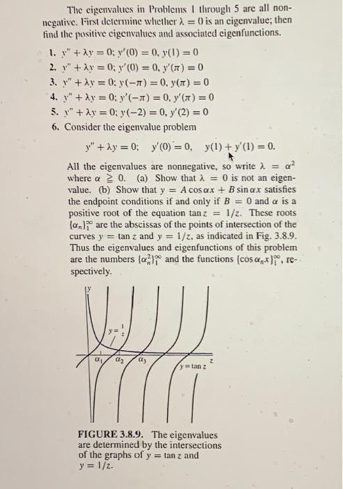 Solved The Cigenvalues In Problems Through Are All Non Chegg