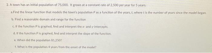 Solved A Town Has An Initial Population Of It Chegg