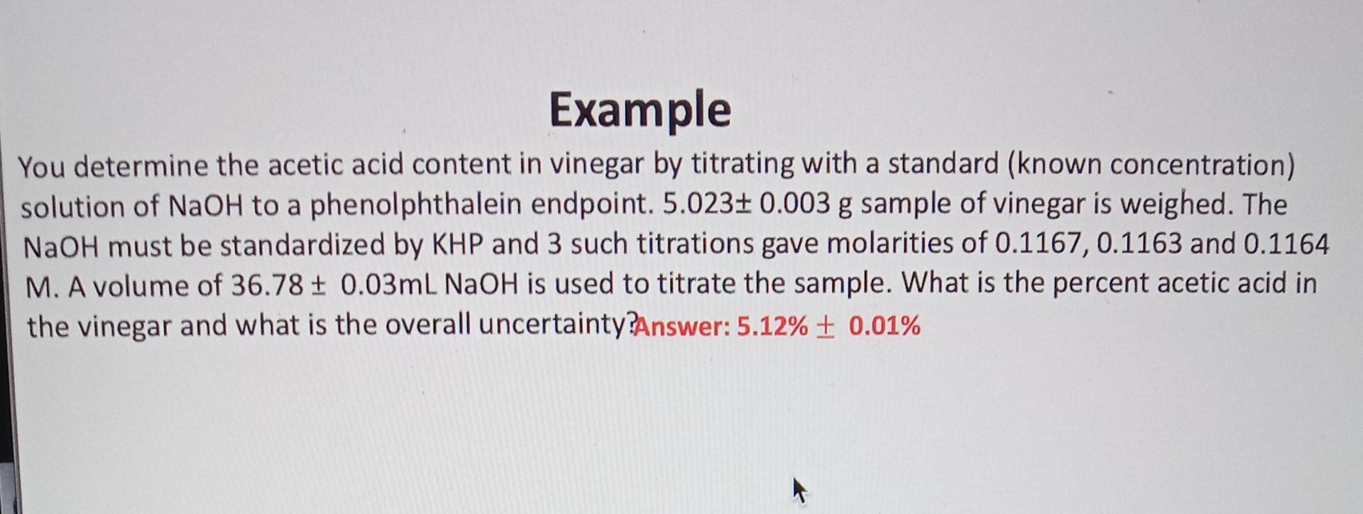 Solved Example You Determine The Acetic Acid Content In Chegg