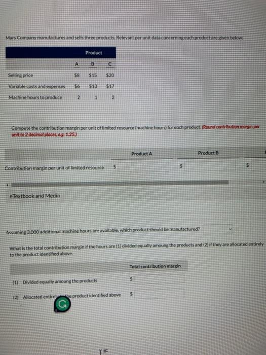 Solved Mars Compery Manufactures And Selfs Three Products Chegg