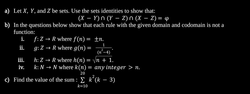 Solved A Let X Y And Z Be Sets Use The Sets Identities Chegg