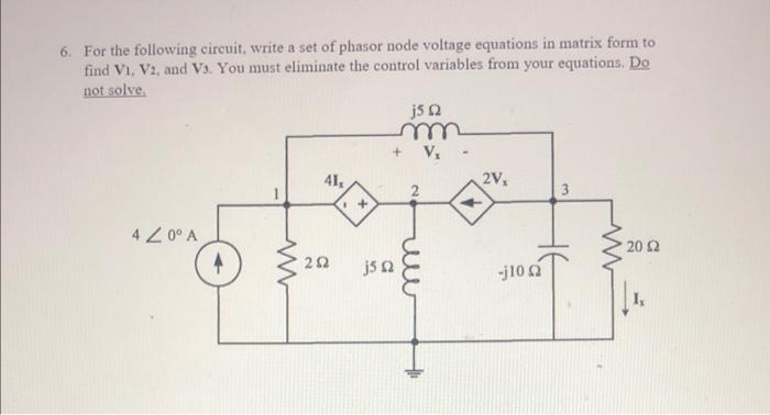 Solved For The Following Circuit Write A Set Of Phasor Chegg