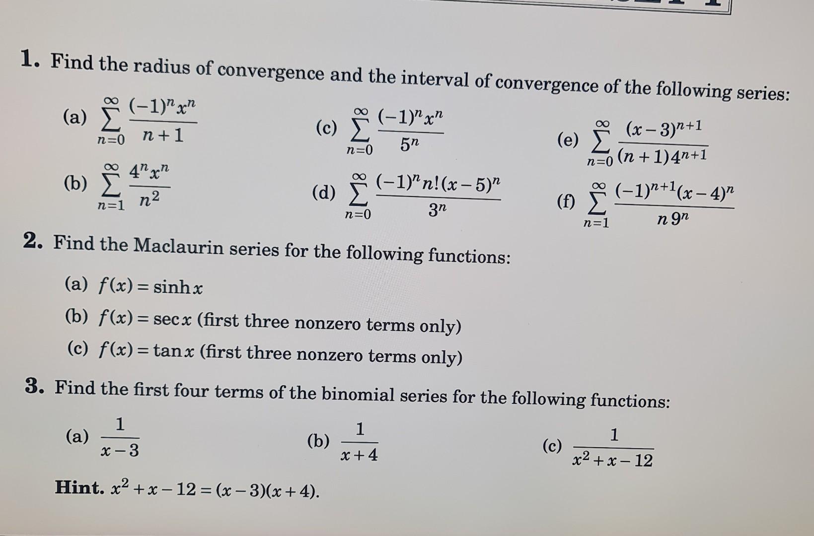 Solved Find The Radius Of Convergence And The Interval Of Chegg