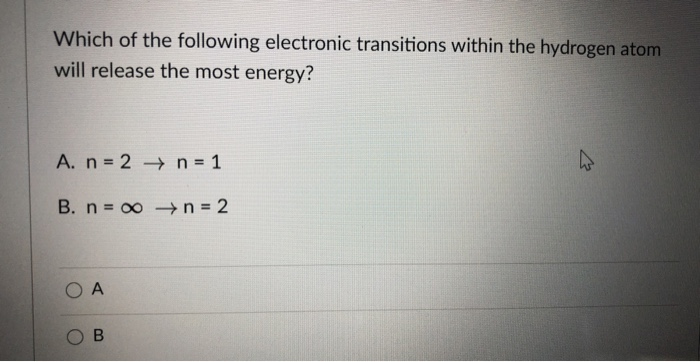 Solved Which Of The Following Electronic Transitions Within Chegg