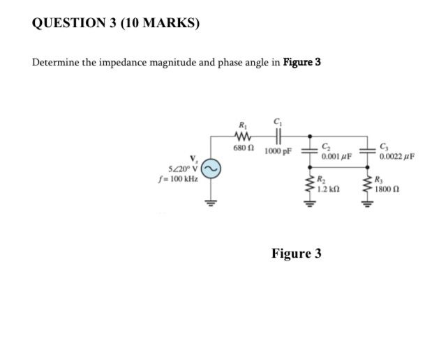 Solved Question Marks Determine The Impedance Chegg