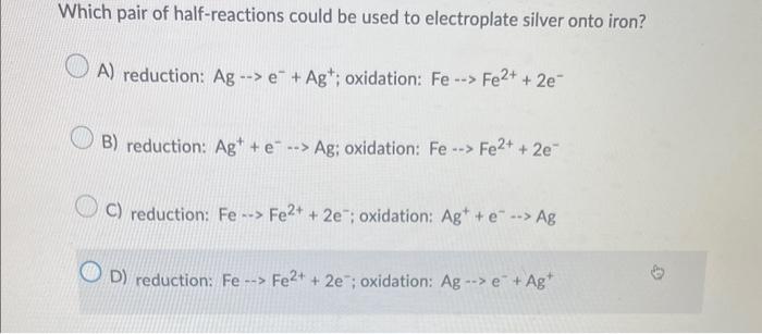 Solved Which Pair Of Half Reactions Could Be Used To Chegg