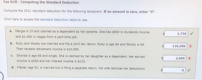 Solved Tax Drill Computing The Standard Deduction Compute Chegg