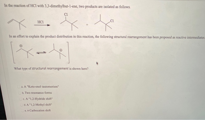 Solved In The Reaction Of Hcl With Dimethylbut L Ene Chegg