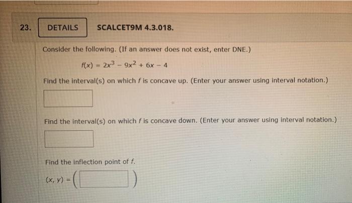 Solved 23 DETAILS SCALCET9M 4 3 018 Consider The Chegg