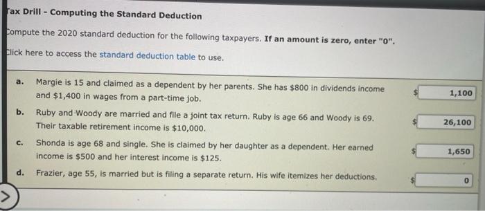 Solved Tax Drill Computing The Standard Deduction Compute Chegg