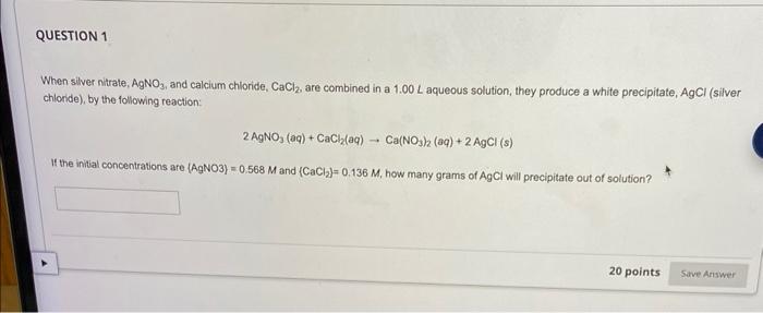 Solved When Silver Nitrate AgNO3 And Calcium Chloride Chegg