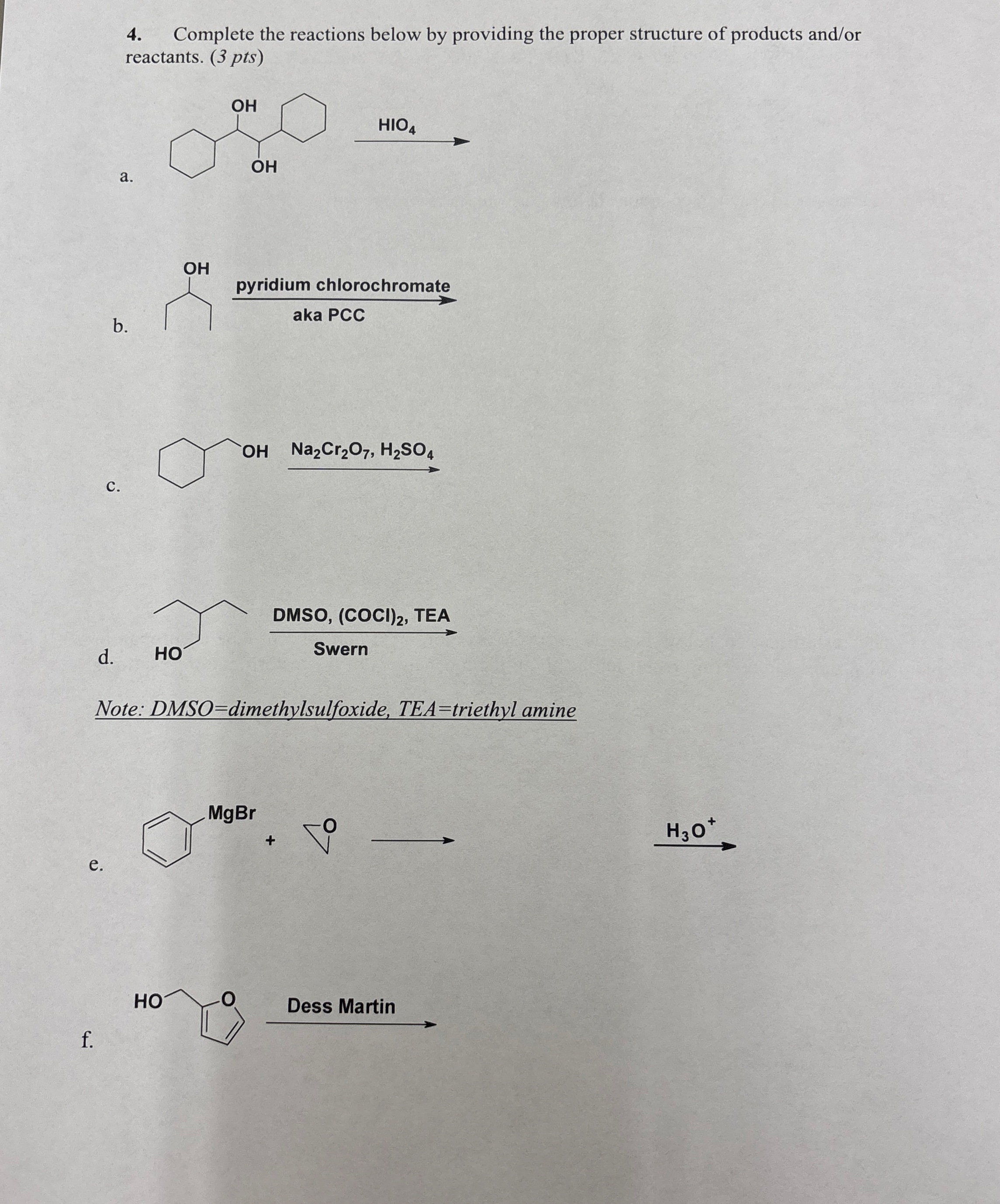 Complete The Reactions Below By Providing The Proper Chegg