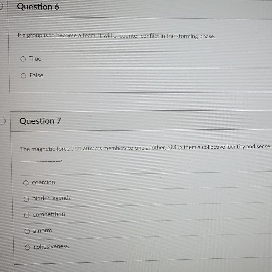 Solved Question 6 2 Pts If A Group Is To Become A Team It Chegg