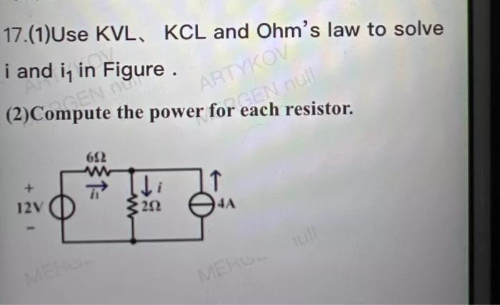 Solved Use Kvl Kcl And Ohm S Law To Solve I And I In Chegg