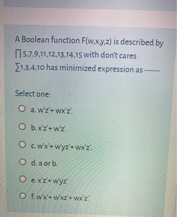 Solved A Boolean Function F W X Y Z Is Described By Chegg