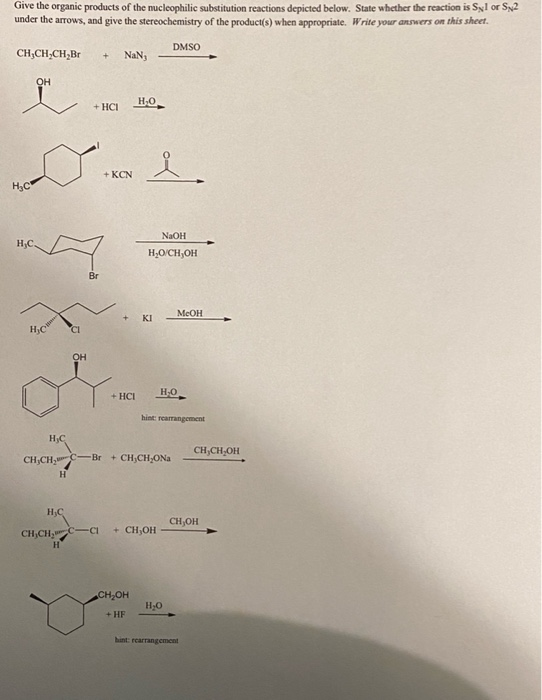 Solved Give The Organic Products Of The Nucleophilic Chegg