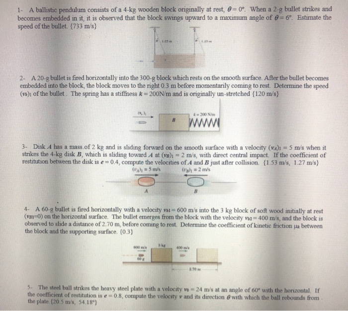 Solved 1 A Ballistic Pendulum Consists Of A 4 Kg Wooden Chegg