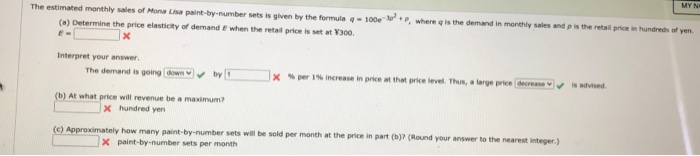 Solved My Not The Estimated Monthly Sales Of Mona Lisa Chegg