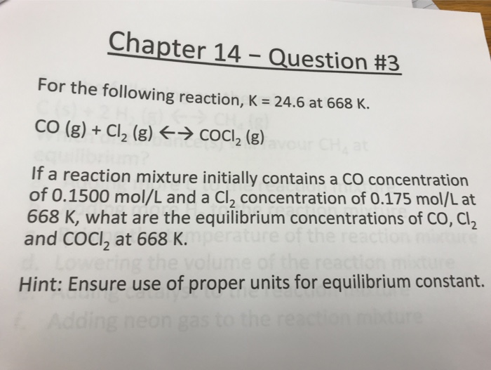 Solved Chapter 14 Question 3 For The Following Reaction K Chegg