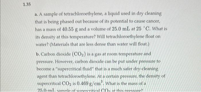 Solved A A Sample Of Tetrachloroethylene A Liquid Used In Chegg