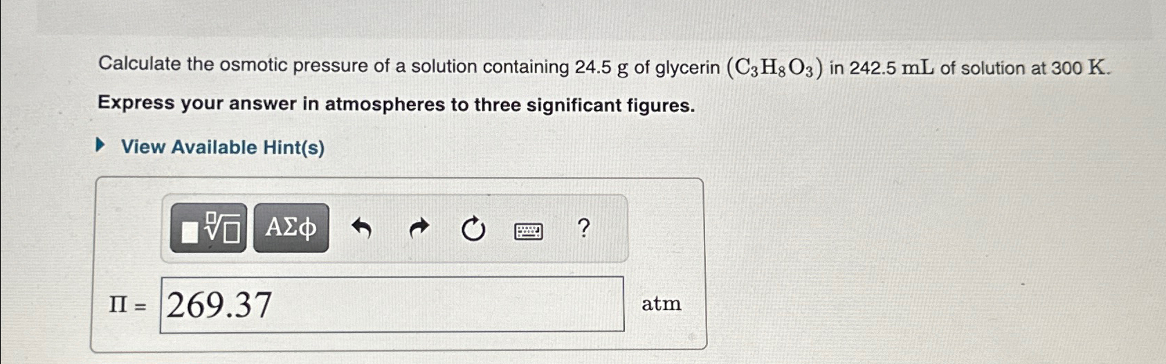 Solved Calculate The Osmotic Pressure Of A Solution Chegg