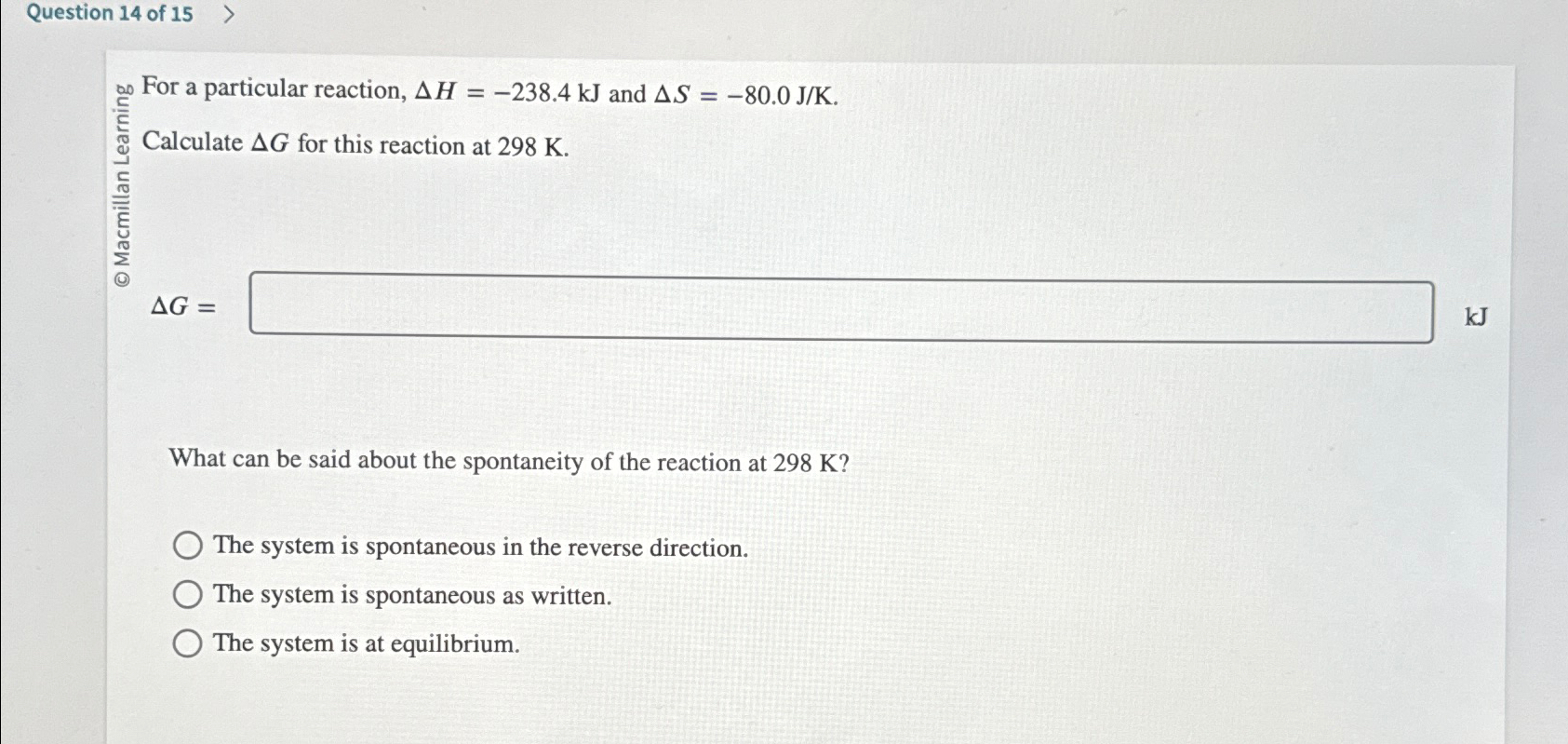 Solved Question 14 Of 15For A Particular Reaction Chegg