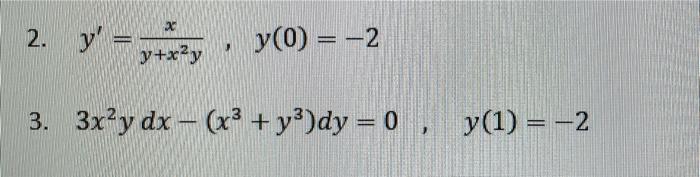 Solved x 2 y y 0 2 y x²y 3 3x²y dx x³ y³ dy Chegg