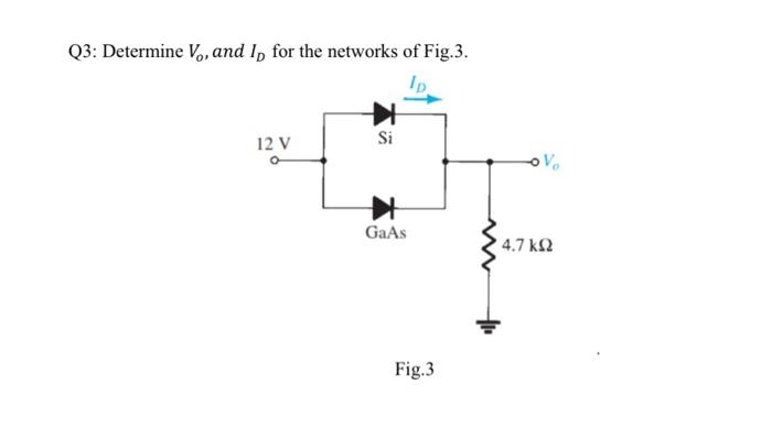 Solved Q Determine V And I For The Networks Of Fig Chegg