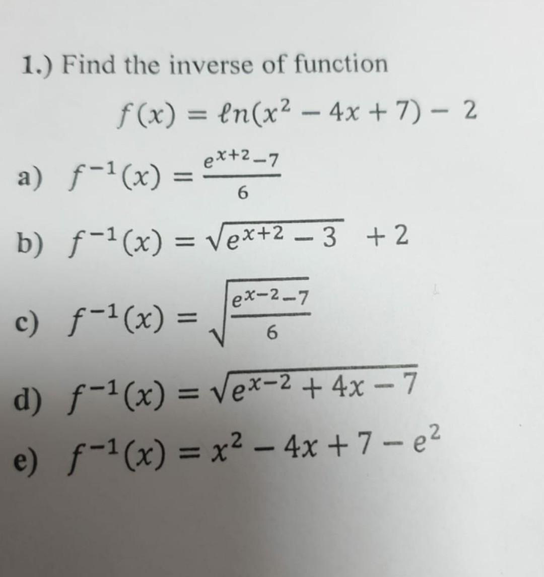 Solved Find The Inverse Of Function F X Ln X X Chegg