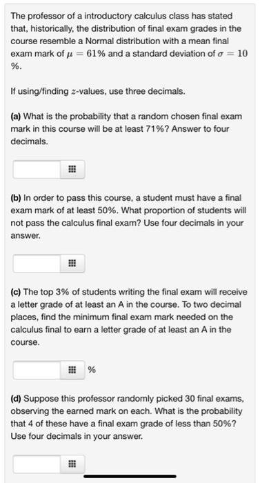 Solved The Professor Of A Introductory Calculus Class Has Chegg