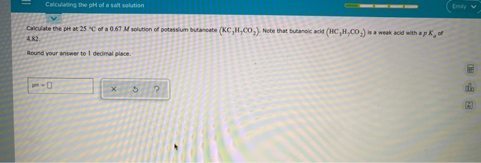 Solved Calculating The Ph Of A Salt Solution Emily V Chegg