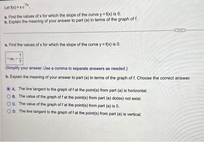 Solved Let F X Xe7x A Find The Values Of X For Which The Chegg