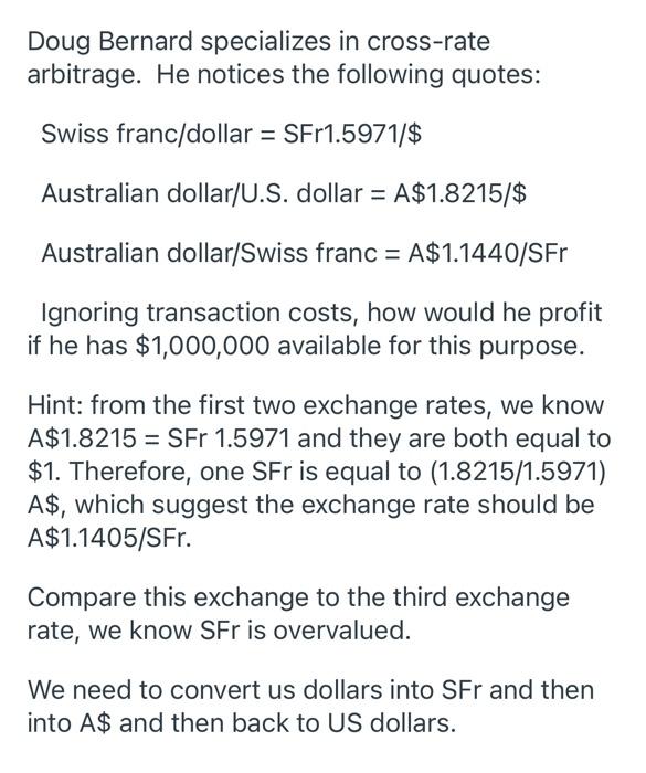 Solved Doug Bernard Specializes In Cross Rate Arbitrage He Chegg