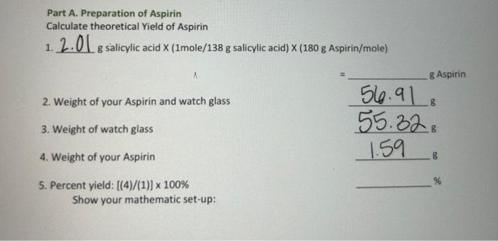 Solved Part A Preparation Of Aspirin Calculate Theoretical Chegg