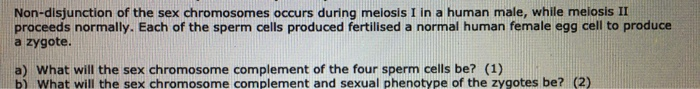 Solved Non Disjunction Of The Sex Chromosomes Occurs During Chegg