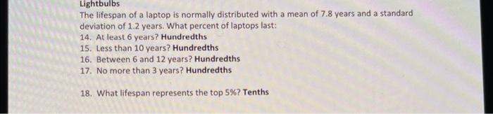 Solved Lightbulbs The Lifespan Of A Laptop Is Normally Chegg