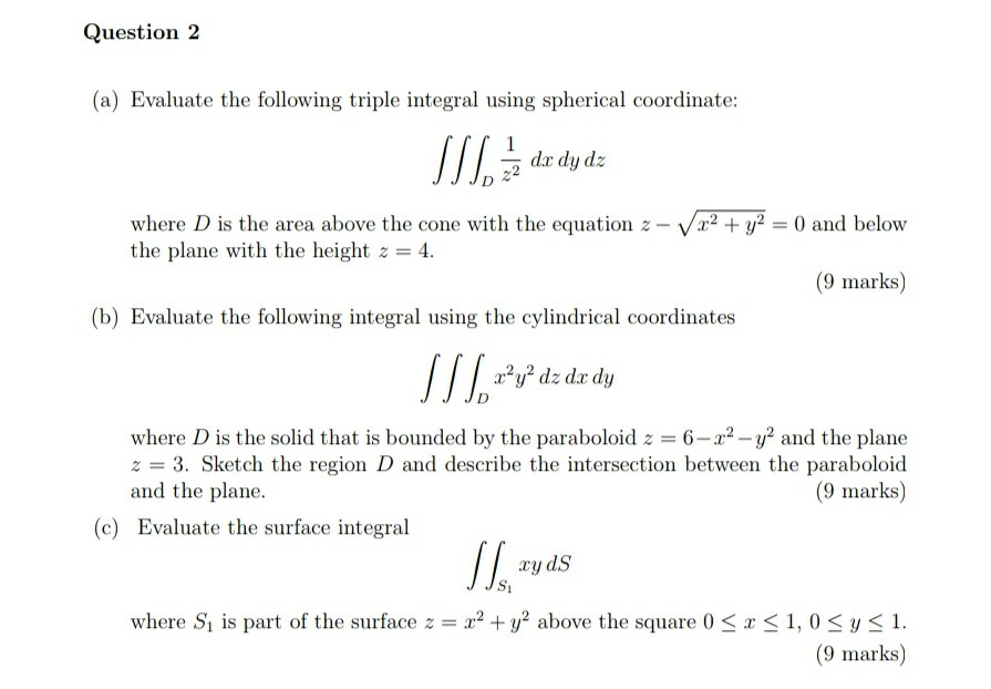 Solved Question 2 A Evaluate The Following Triple Integral Chegg