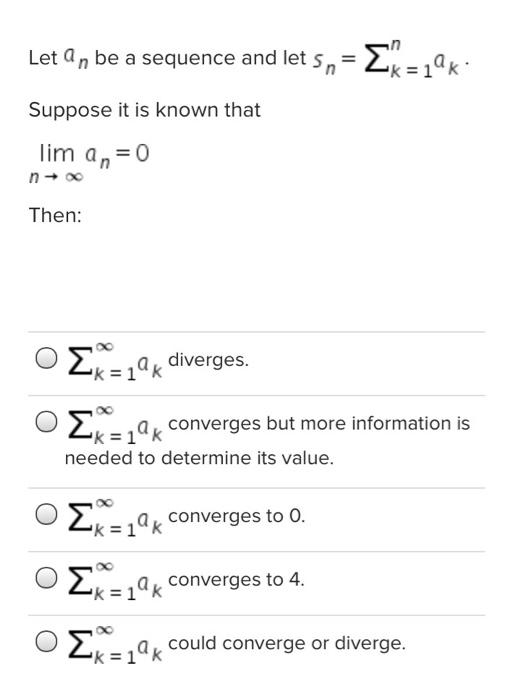 Solved Let An Be A Sequence And Let Sn EX 10K Suppose It Is Chegg