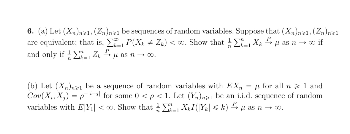 Solved A Let Xn N1 Zn N1 Be Sequences Of Random Chegg