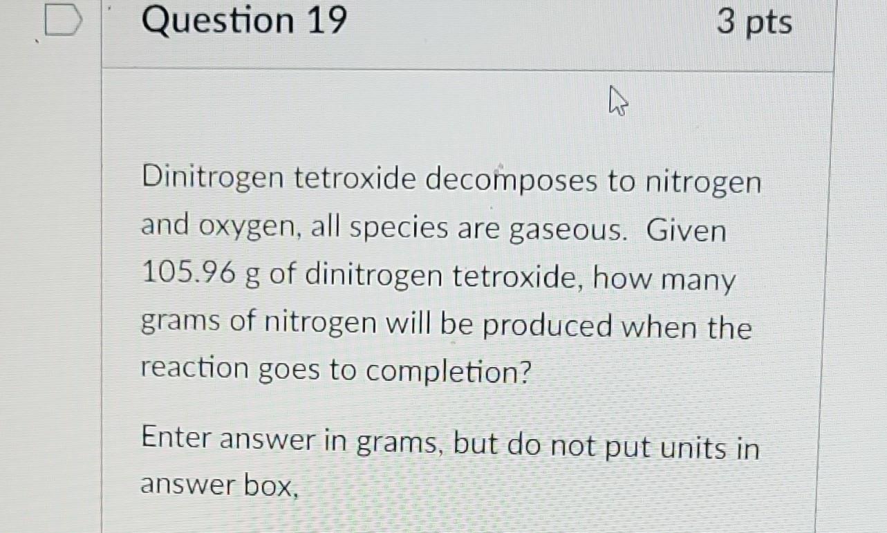 Solved Dinitrogen Tetroxide Decomposes To Nitrogen And Chegg