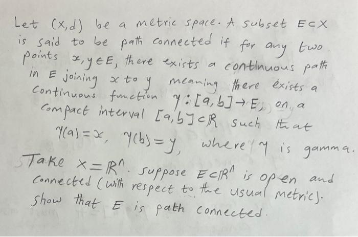 Solved Let X D Be A Metric Space A Subset E X Is Said Chegg