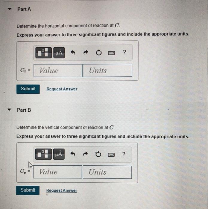 Solved Determine The Components Of Reaction At C Take That Chegg