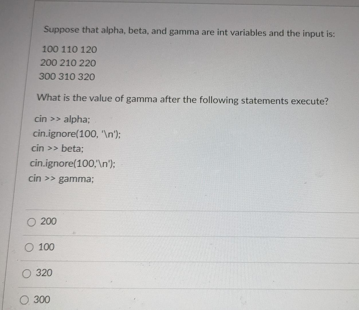 Solved Suppose That Alpha Beta And Gamma Are Int Variables Chegg